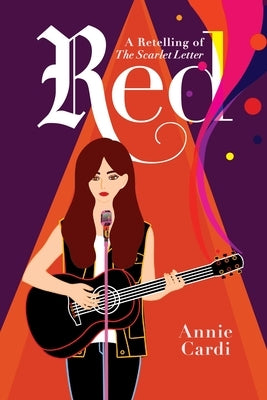 Red: A Modern Retelling of the Scarlet Letter by Cardi, Annie