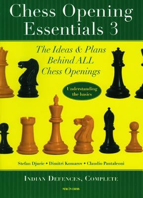 Chess Opening Essentials by Djuric, Stefan