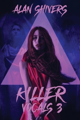 Killer Vocals 3 by Shivers, Alan