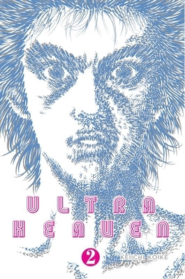 Ultra Heaven Volume 2 by Koike, Keiichi