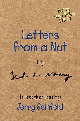 Letters from a Nut by Nancy, Ted L.
