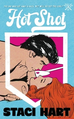 Hot Shot Special Edition by Hart, Staci