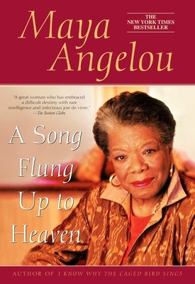 A Song Flung Up to Heaven by Angelou, Maya