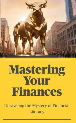 Mastering Your Finances by Carmichael, Terrell