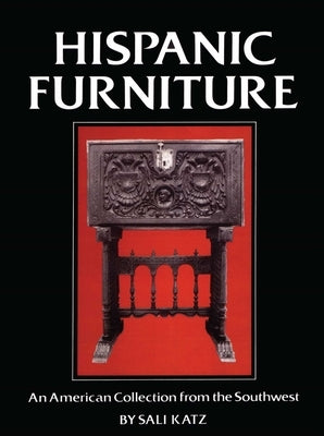 Hispanic Furniture by Katz, Sali Barnett