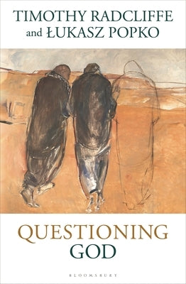 Questioning God by Radcliffe, Timothy