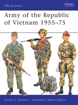 Army of the Republic of Vietnam 1955-75 by Rottman, Gordon L.