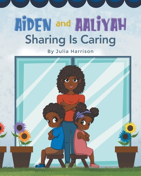 Aiden and Aaliyah Sharing is Caring by Harrison, Julia