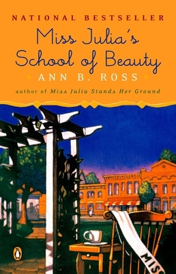 Miss Julia's School of Beauty by Ross, Ann B.