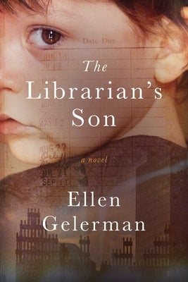 The Librarian's Son by Gelerman, Ellen