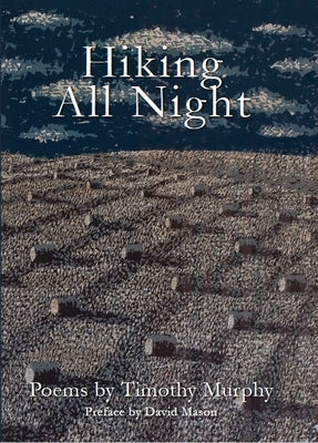 Hiking All Night by Murphy, Timothy