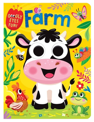 Farm: Board Book with Googly Eyes by Kidsbooks Publishing