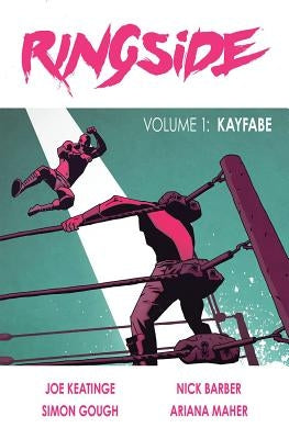 Ringside, Volume 1 by Keatinge, Joseph