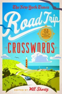 New York Times Road Trip Crosswords by New York Times