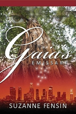 Gaia's Emissary by Fensin, Suzanne