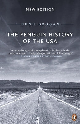 The Penguin History of the USA: New Edition by Brogan, Hugh