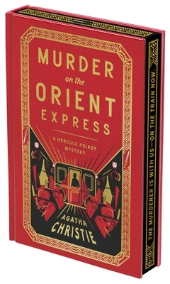 Murder on the Orient Express Deluxe Collector's Edition: A Hercule Poirot Mystery: The Official Authorized Edition by Christie, Agatha