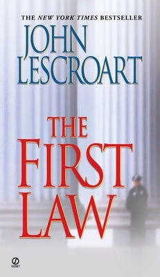The First Law by Lescroart, John