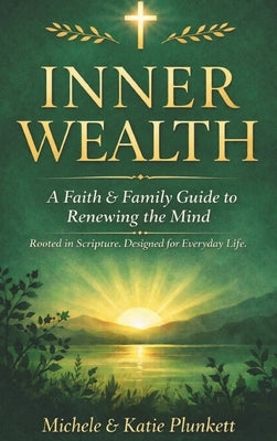 Inner Wealth by Plunkett, Michele L.