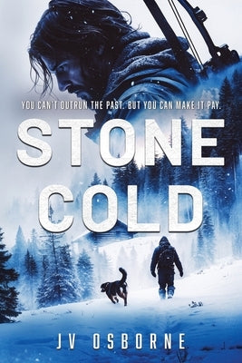 Stone Cold by Osborne, J. V.