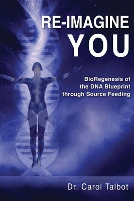 Re-Imagine You by Talbot, Carol