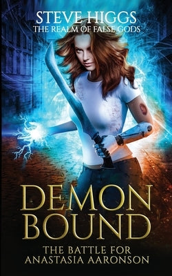 Demon Bound by Higgs, Steve