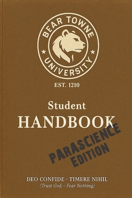 Bear Towne University Student Handbook by McCoy, C. M. Marie
