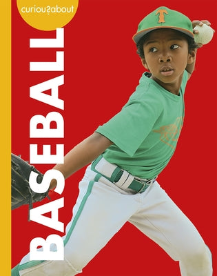 Curious about Baseball by Adamson, Thomas K. and Heather