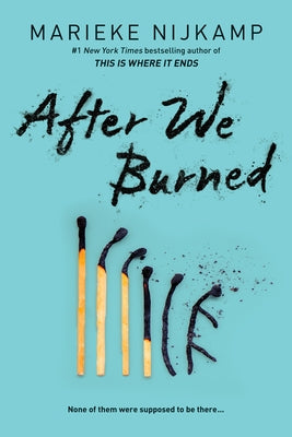 After We Burned by Nijkamp, Marieke