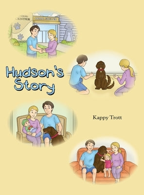 Hudson's Story by Trott, Kappy