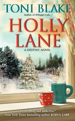 Holly Lane by Blake, Toni