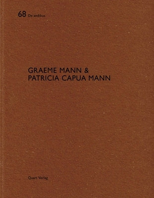 Graeme Mann & Patricia Capua Mann: de Aedibus 68 by Wirz, Heinz