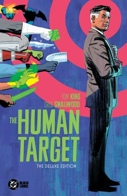The Human Target by Tom King and Greg Smallwood: The Deluxe Edition by King, Tom