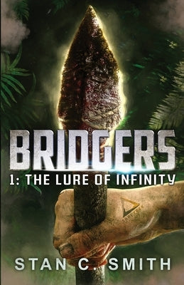 The Lure of Infinity by Smith, Stan C.