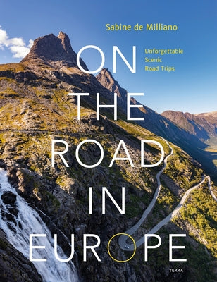 On the Road in Europe by de Milliano, Sabine