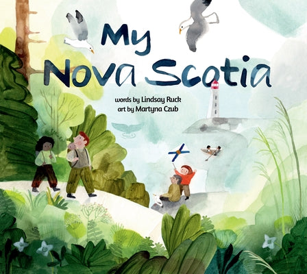 My Nova Scotia by Ruck, Lindsay