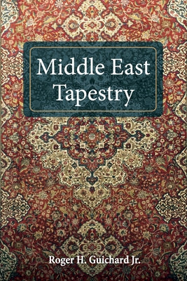 Middle East Tapestry by Guichard, Roger H.