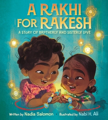 A Rakhi for Rakesh by Salomon, Nadia