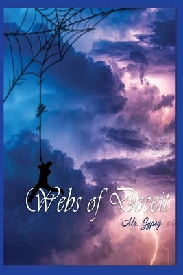 Webs of Deceit by Gypsy