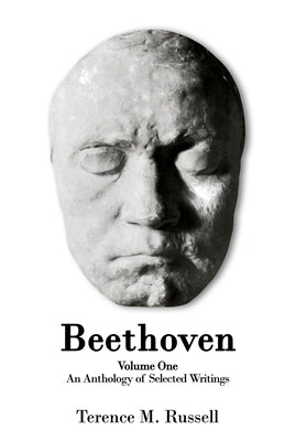 Beethoven - An Anthology of Selected Writings by Russell, Terrence M.