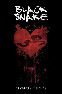Black Snake by Henry, Kimberly P.