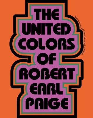 The United Colors of Robert Earl Paige by Acu?a, Mariela