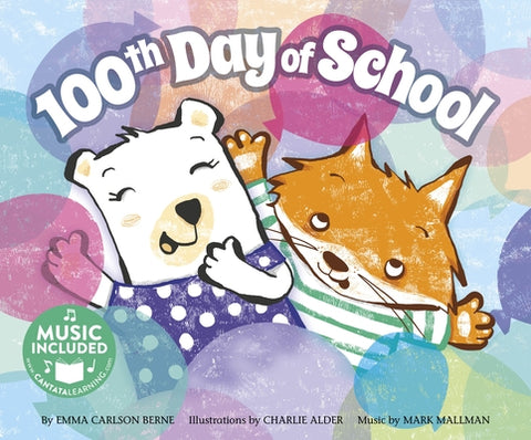 100th Day of School by Bernay, Emma