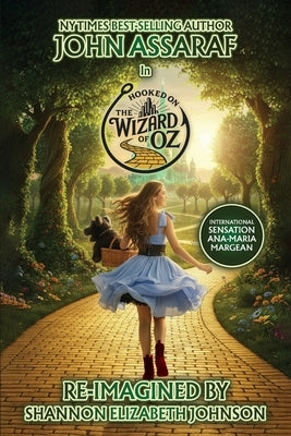 Hooked on the Wizard of Oz by Elizabeth Johnson, Shannon