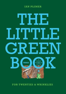 THE LITTLE GREEN BOOK - For Twenties and Wrinkles by Plimer, Ian