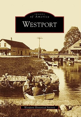 Westport by Westport Historical Society