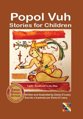 Popol Vuh Stories for Children by O'Leary, Denis