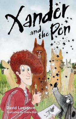 Xander and the Pen by Lawrence, David