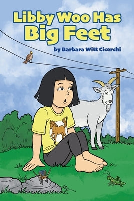 Libby Woo Has Big Feet by Cicerchi, Barbara Witt