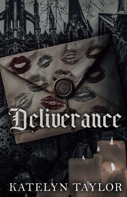 Deliverance by Taylor, Katelyn